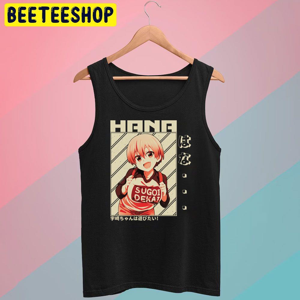 Uzaki Hana Uzakichan Wa Asobitai Uzakichan Wants To Hang Out Vintage Trending Unisex T-Shirt Uzaki Hana Uzakichan Wa Asobitai Uzakichan Wants To Hang Out Vintage Trending Unisex T-Shirt