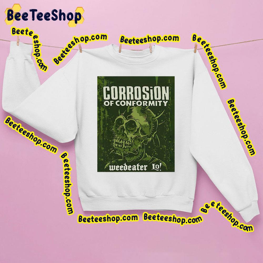 Weedeater Corrosion Of Conformity Trending Unisex Sweatshirt Weedeater Corrosion Of Conformity Trending Unisex Sweatshirt