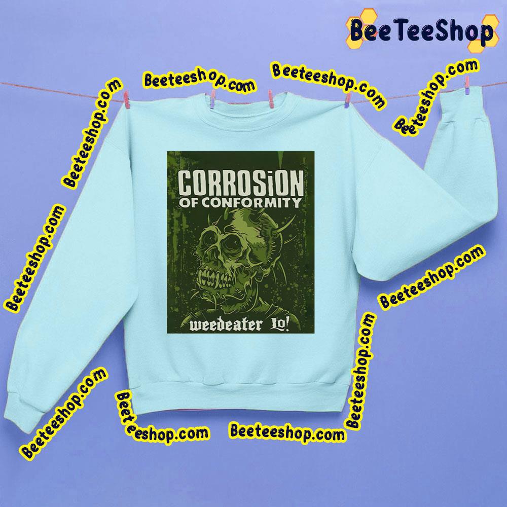 Weedeater Corrosion Of Conformity Trending Unisex Sweatshirt Weedeater Corrosion Of Conformity Trending Unisex Sweatshirt