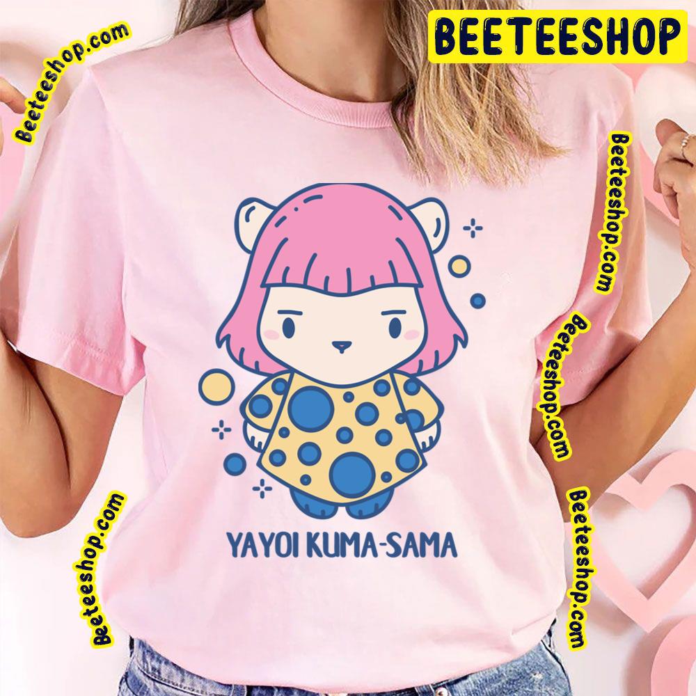 Yayoi Kumasama Funny Animal Pun Trending Unisex T-Shirt Yayoi Kumasama Funny Animal Pun Trending Unisex T-Shirt