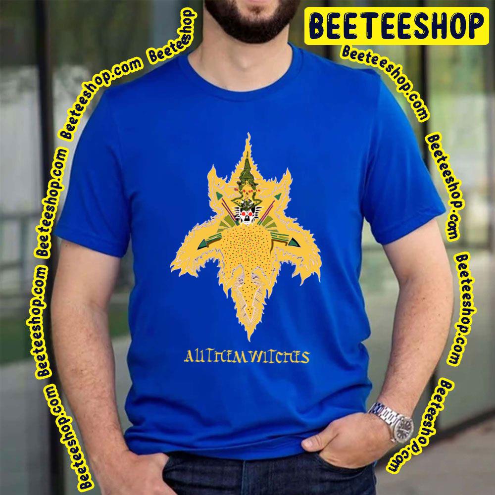 Yellow Art All Them Witches Trending Unisex T-Shirt Yellow Art All Them Witches Trending Unisex T-Shirt