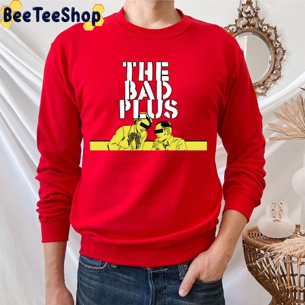 Yelow Retro The Bad Plus Trending Unisex T-Shirt Yelow Retro The Bad Plus Trending Unisex T-Shirt