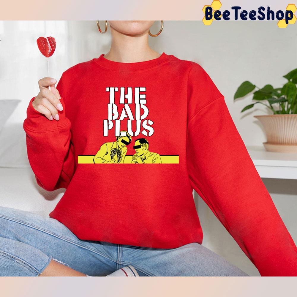 Yelow Retro The Bad Plus Trending Unisex T-Shirt Yelow Retro The Bad Plus Trending Unisex T-Shirt