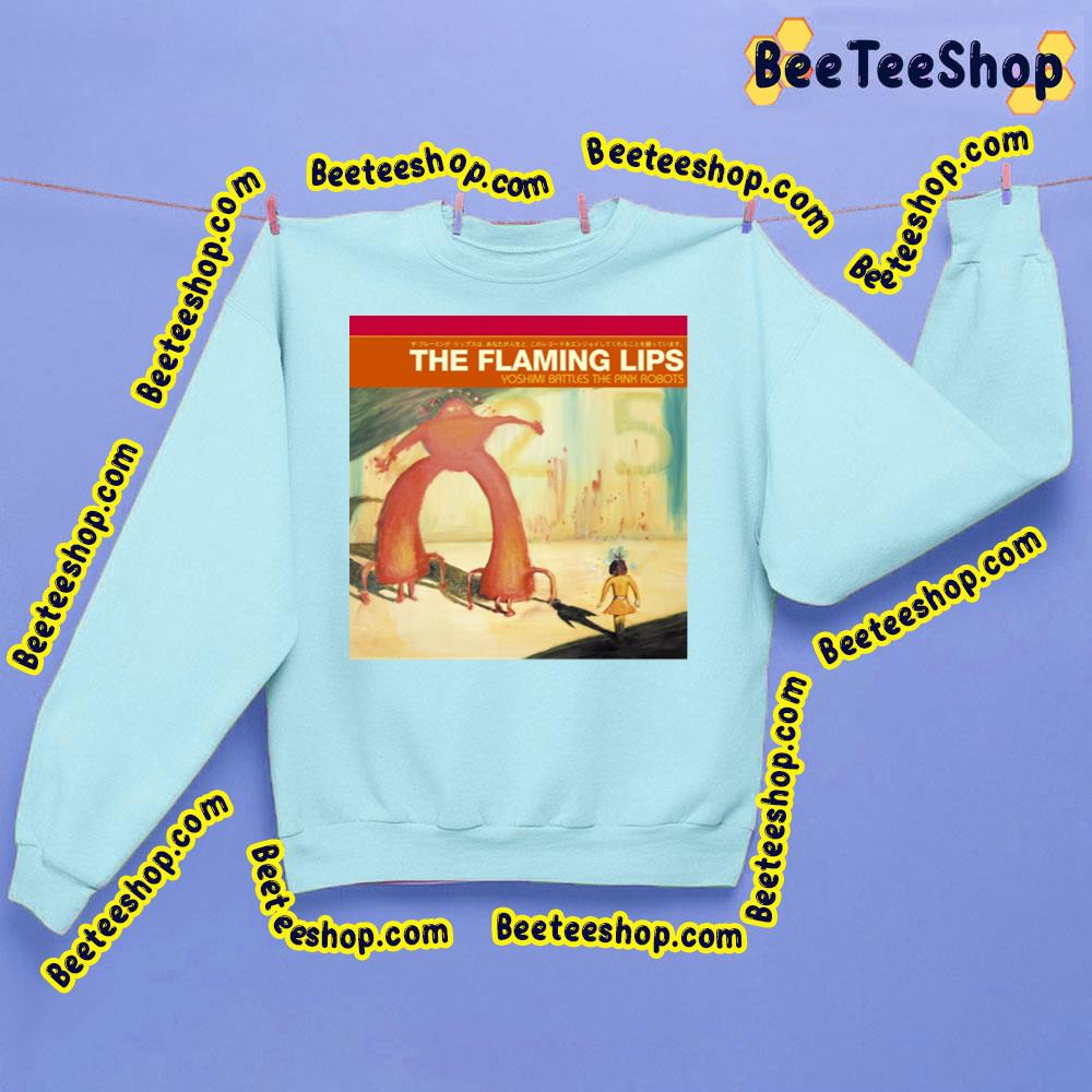 Yoshimi Battles The Pink Robots The Flaming Lips Trending Unisex Sweatshirt Yoshimi Battles The Pink Robots The Flaming Lips Trending Unisex Sweatshirt