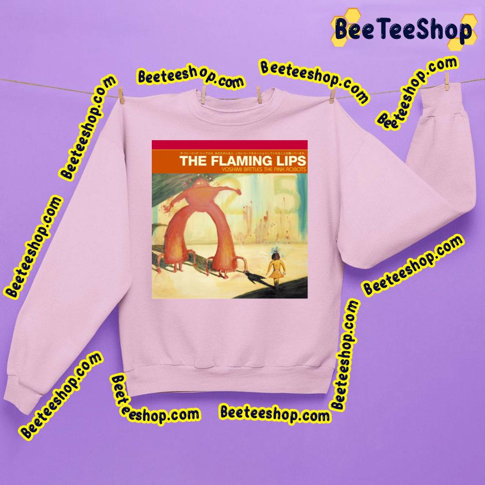 Yoshimi Battles The Pink Robots The Flaming Lips Trending Unisex Sweatshirt Yoshimi Battles The Pink Robots The Flaming Lips Trending Unisex Sweatshirt