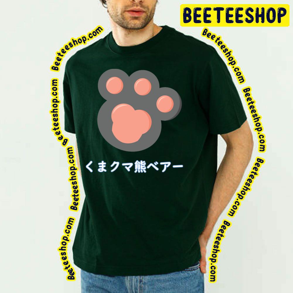 Yuna's Bear Paws Kuma Kuma Kuma Bear Trending Unisex T-Shirt Yuna's Bear Paws Kuma Kuma Kuma Bear Trending Unisex T-Shirt