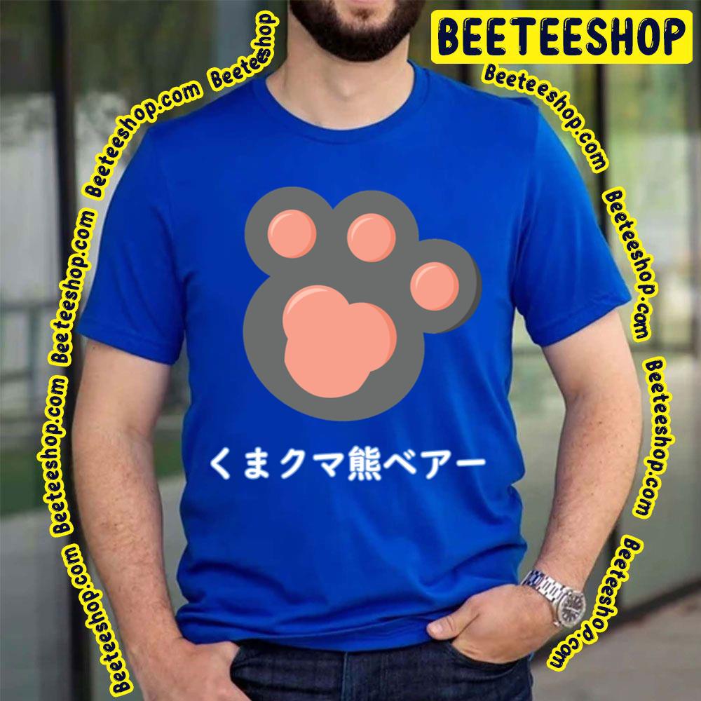 Yuna's Bear Paws Kuma Kuma Kuma Bear Trending Unisex T-Shirt Yuna's Bear Paws Kuma Kuma Kuma Bear Trending Unisex T-Shirt