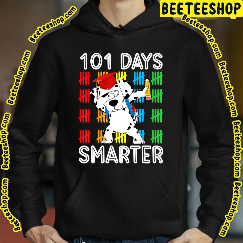 101 Days Smarter Teacher Dalmatian Dog Trending Unisex T-Shirt 101 Days Smarter Teacher Dalmatian Dog Trending Unisex T-Shirt