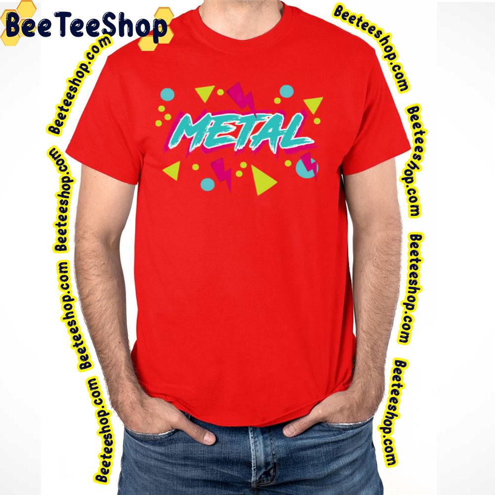 80s Ironic Hipster Metal Trending Unisex T-Shirt 80s Ironic Hipster Metal Trending Unisex T-Shirt
