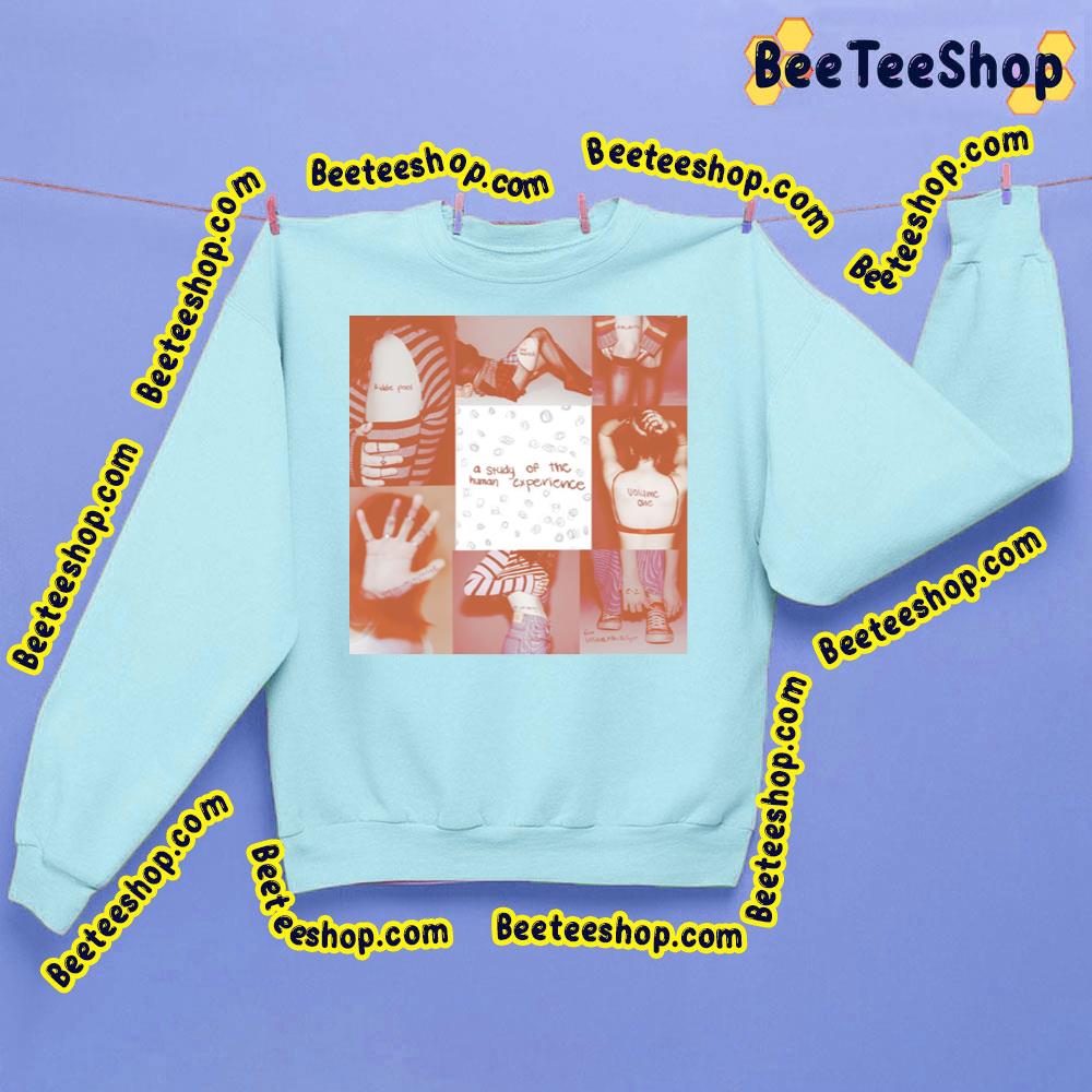 A Study Of The Human Experience Gayle Trending Unisex Sweatshirt A Study Of The Human Experience Gayle Trending Unisex Sweatshirt