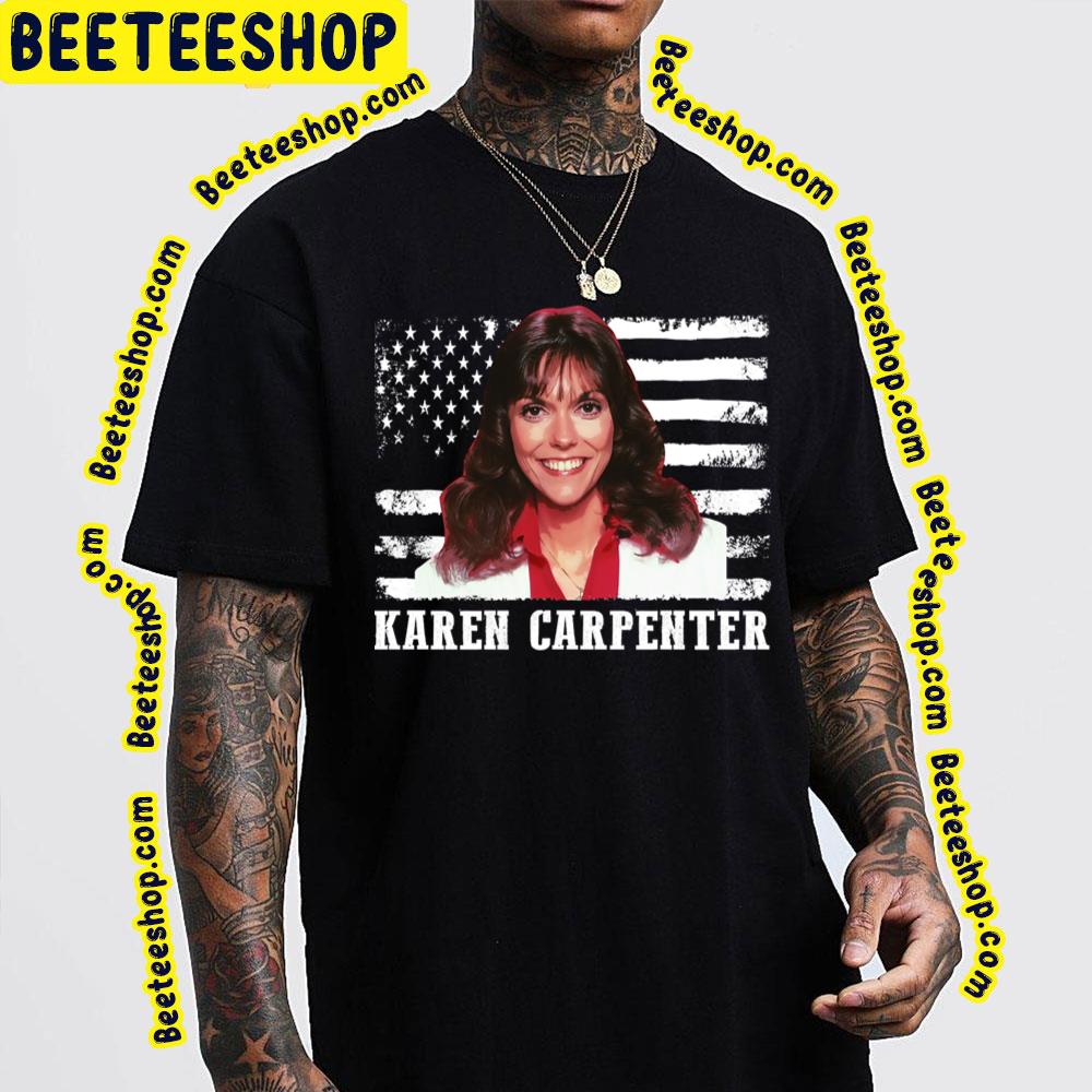 American Flag Karen Carpenter Trending Unisex T-Shirt American Flag Karen Carpenter Trending Unisex T-Shirt