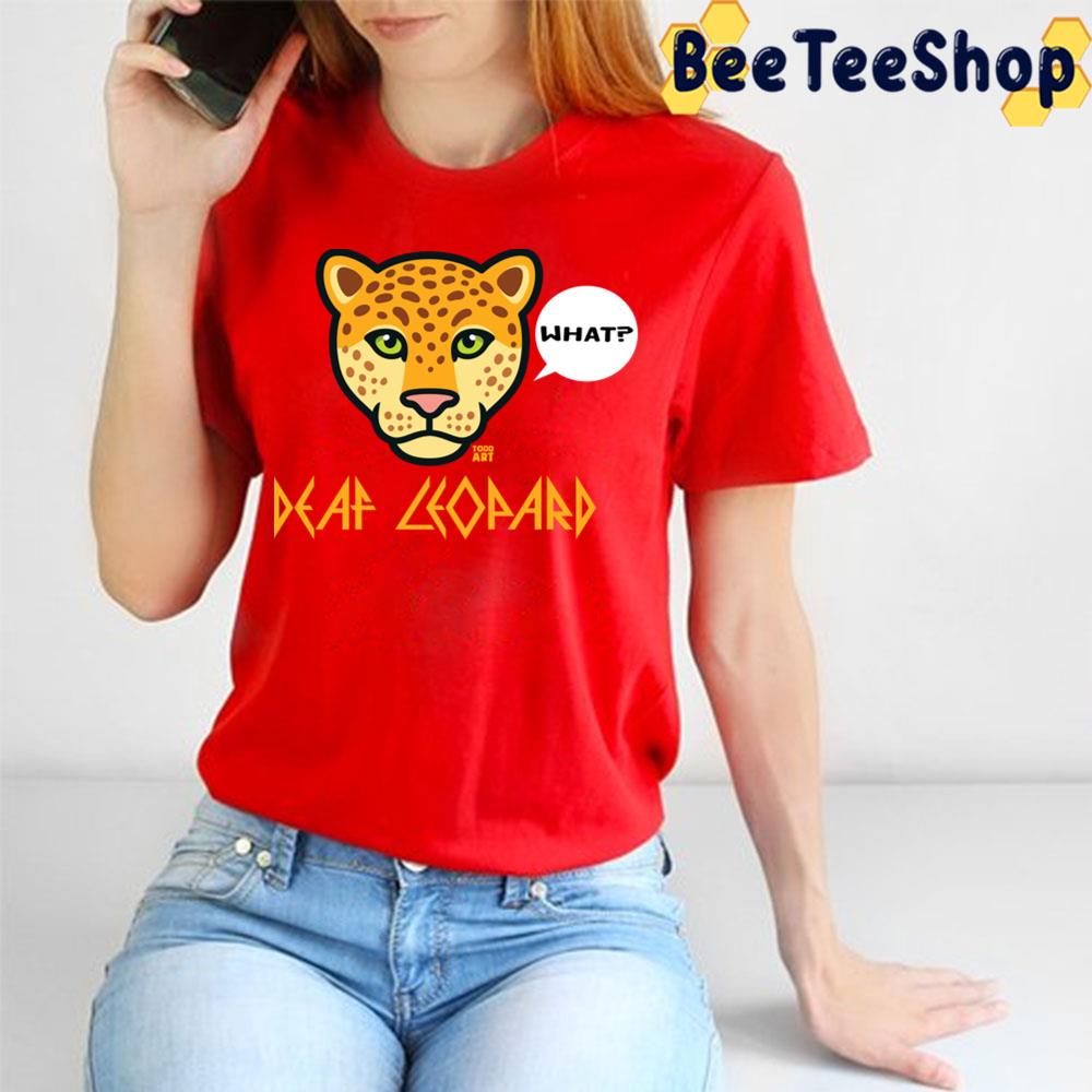 Animal Style What Deaf Leopard Trending Unisex T-Shirt Animal Style What Deaf Leopard Trending Unisex T-Shirt