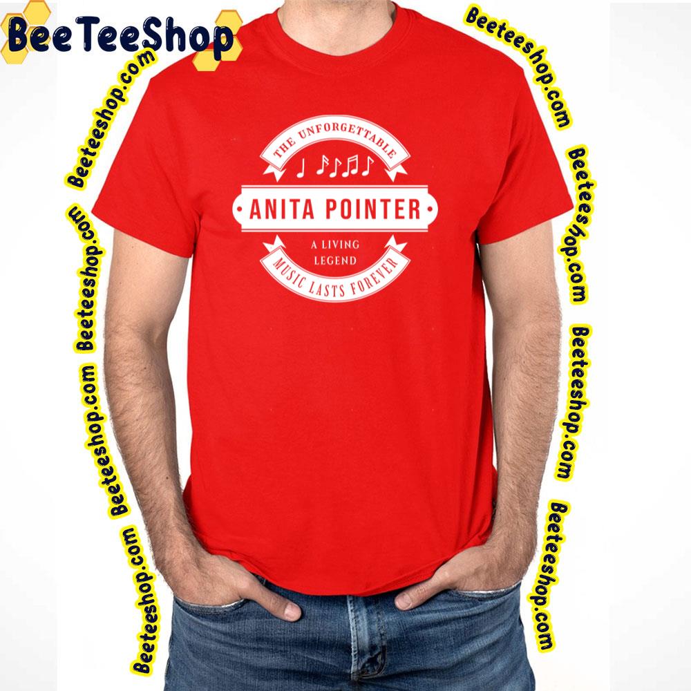 Anita Pointer Search For Music Lasts Forever Trending Unisex T-Shirt Anita Pointer Search For Music Lasts Forever Trending Unisex T-Shirt