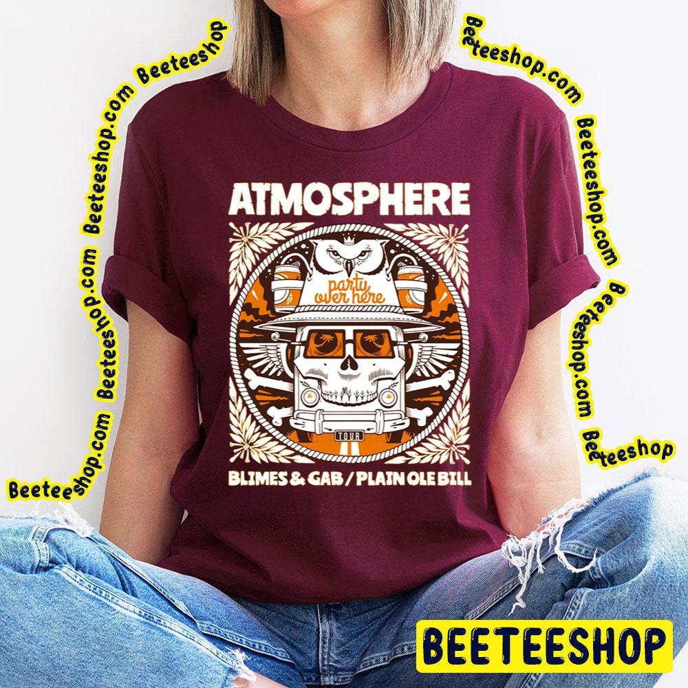 Atmosphere Blimes And Gab Plainolebill Trending Unisex T-Shirt Atmosphere Blimes And Gab Plainolebill Trending Unisex T-Shirt