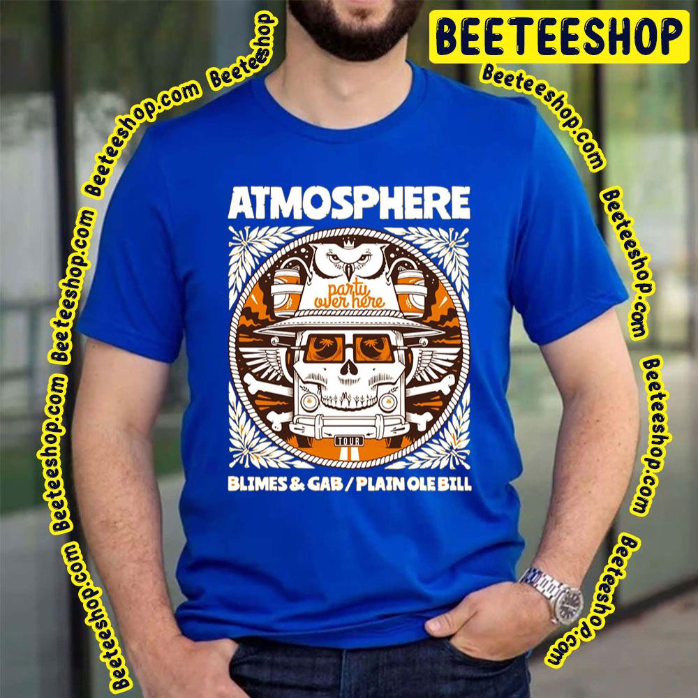 Atmosphere Blimes And Gab Plainolebill Trending Unisex T-Shirt Atmosphere Blimes And Gab Plainolebill Trending Unisex T-Shirt