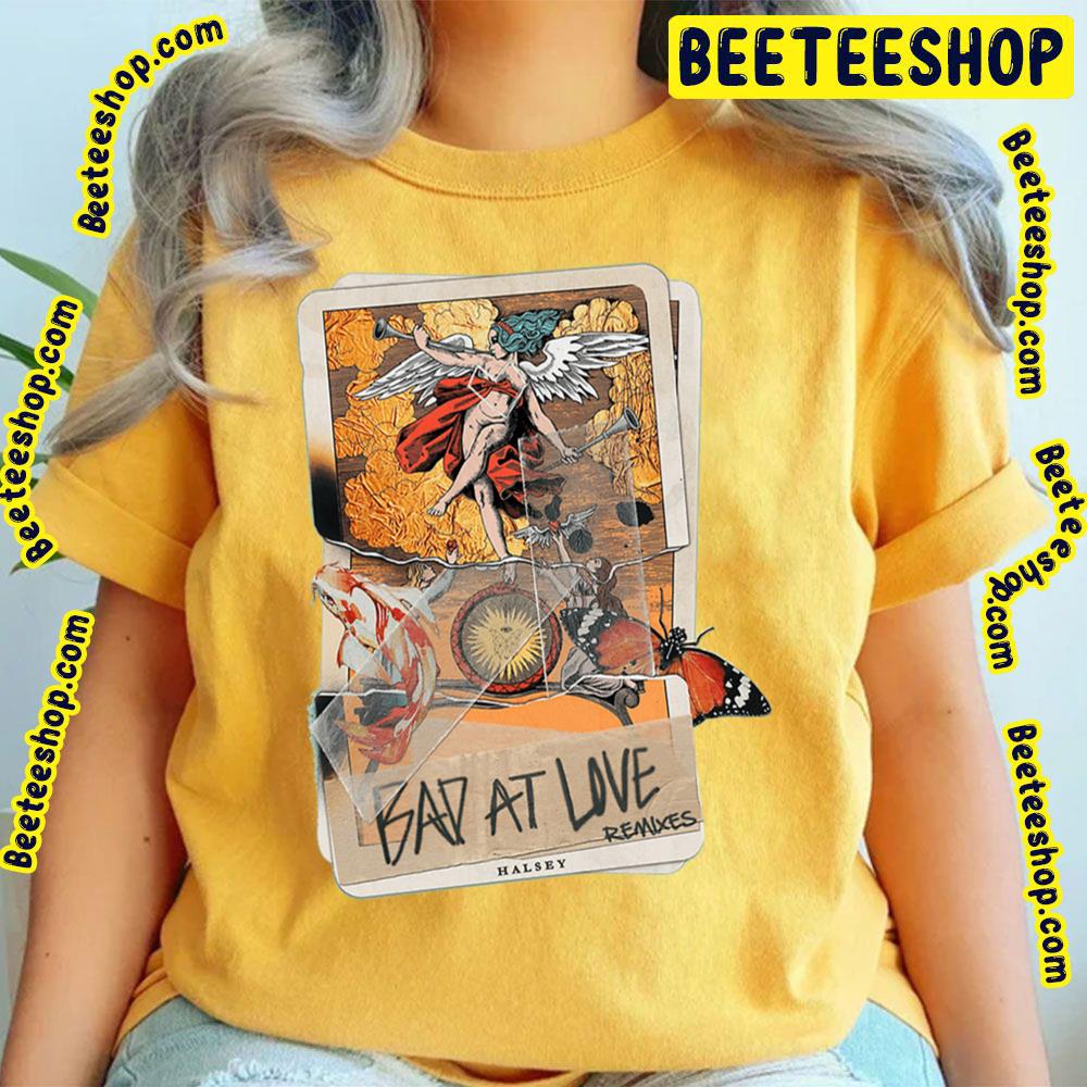 Bad At Love Remixes Card Trending Unisex T-Shirt Bad At Love Remixes Card Trending Unisex T-Shirt