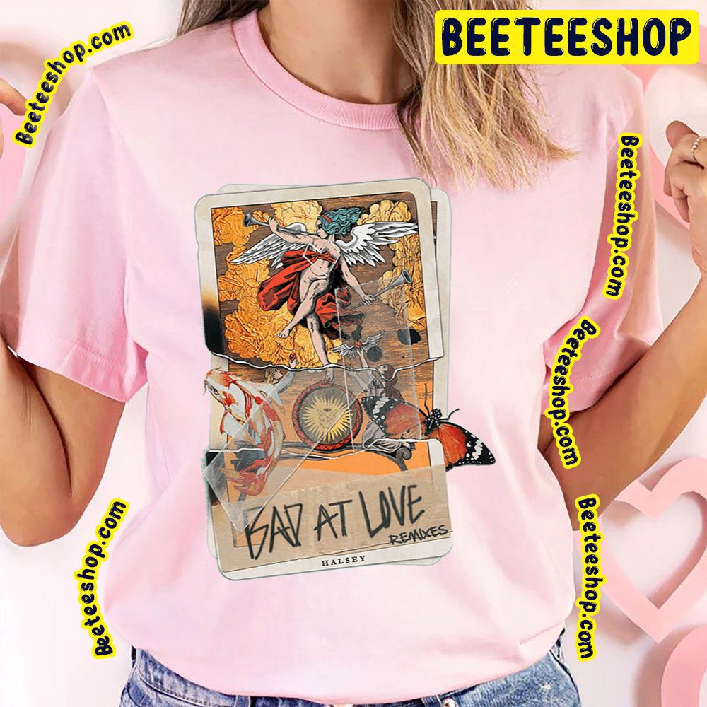 Bad At Love Remixes Card Trending Unisex T-Shirt Bad At Love Remixes Card Trending Unisex T-Shirt