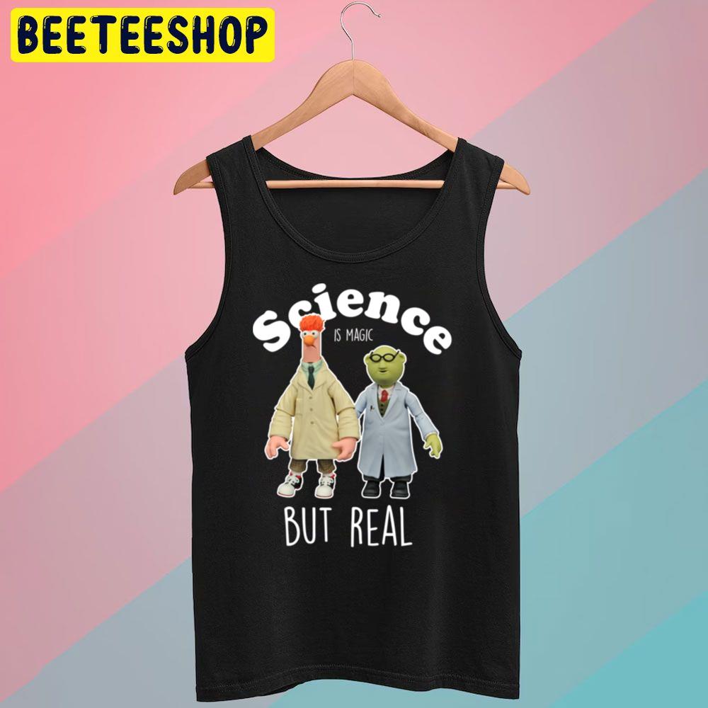 Beaker Muppets And Bunsen Science Is Magic But Real Trending Unisex T-Shirt Beaker Muppets And Bunsen Science Is Magic But Real Trending Unisex T-Shirt