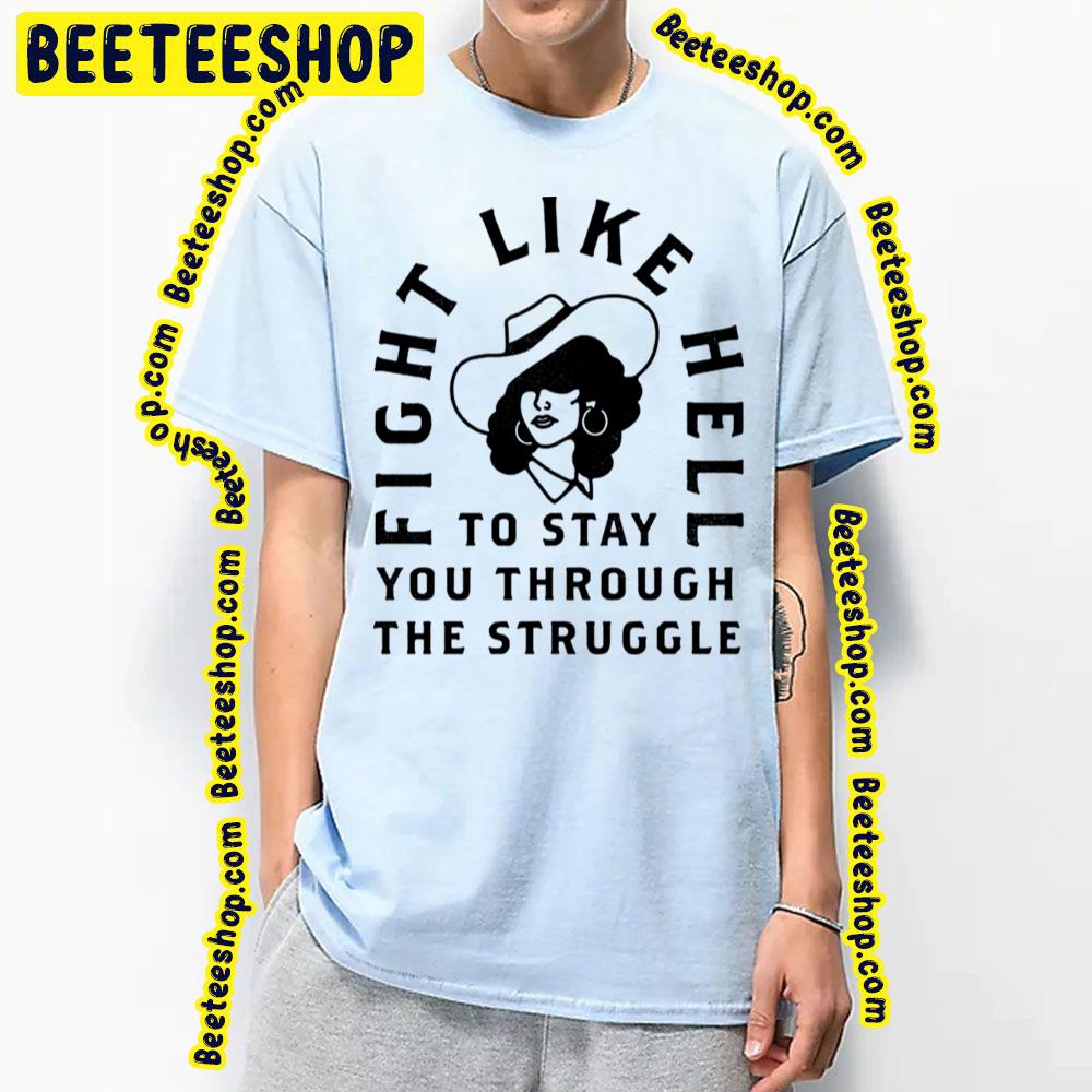 Black Art Fight Like Hell Trending Unisex T-Shirt Black Art Fight Like Hell Trending Unisex T-Shirt