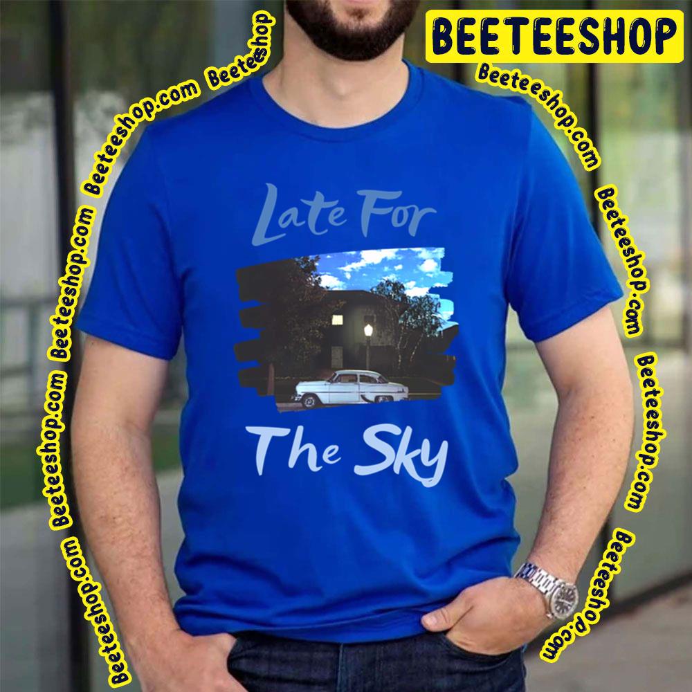 Blue Art Late For The Sky Jackson Browne Trending Unisex T-Shirt Blue Art Late For The Sky Jackson Browne Trending Unisex T-Shirt