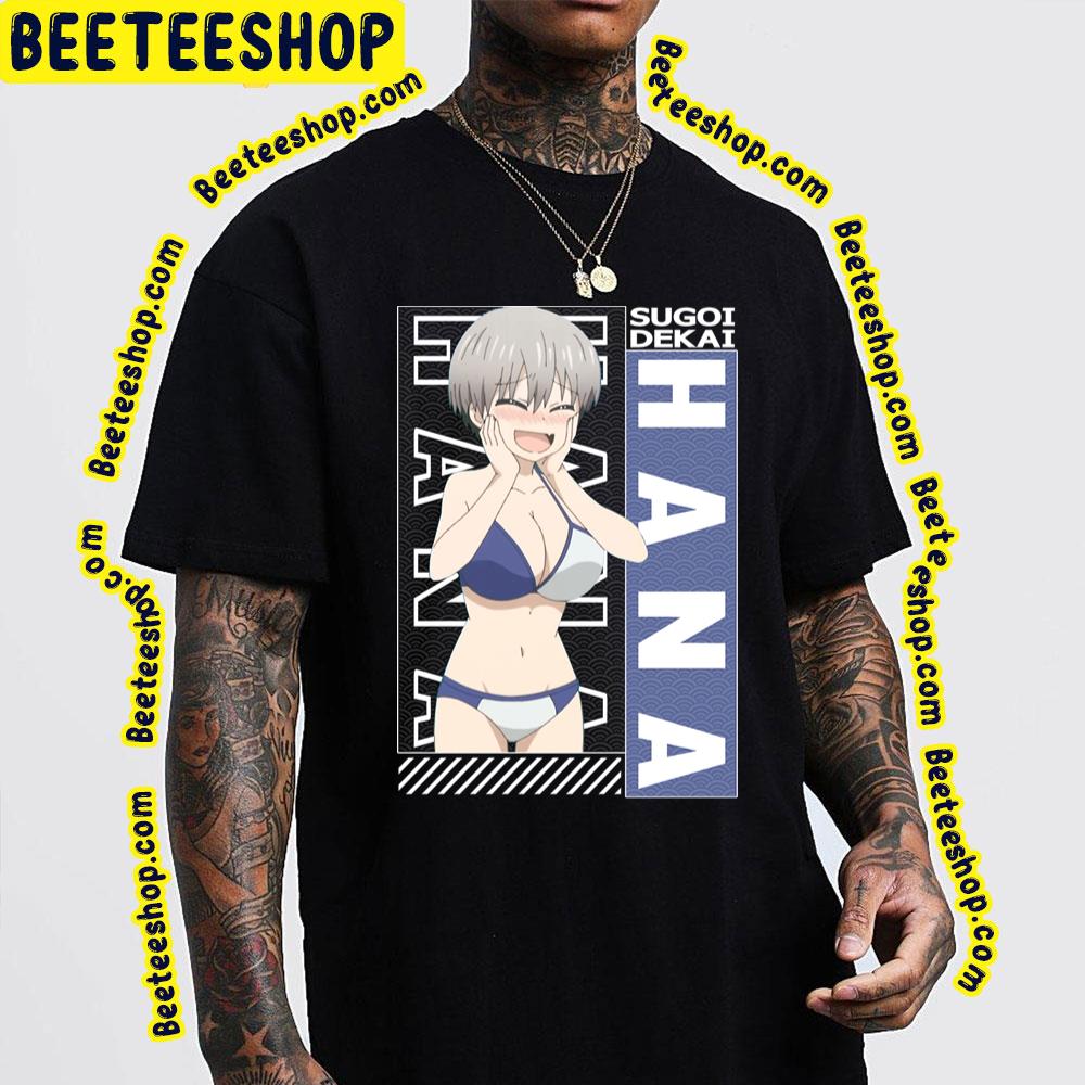 Blue Bikini Uzaki Hana Uzakichan Wa Asobitai Uzakichan Wants To Hang Out Trending Unisex T-Shirt Blue Bikini Uzaki Hana Uzakichan Wa Asobitai Uzakichan Wants To Hang Out Trending Unisex T-Shirt