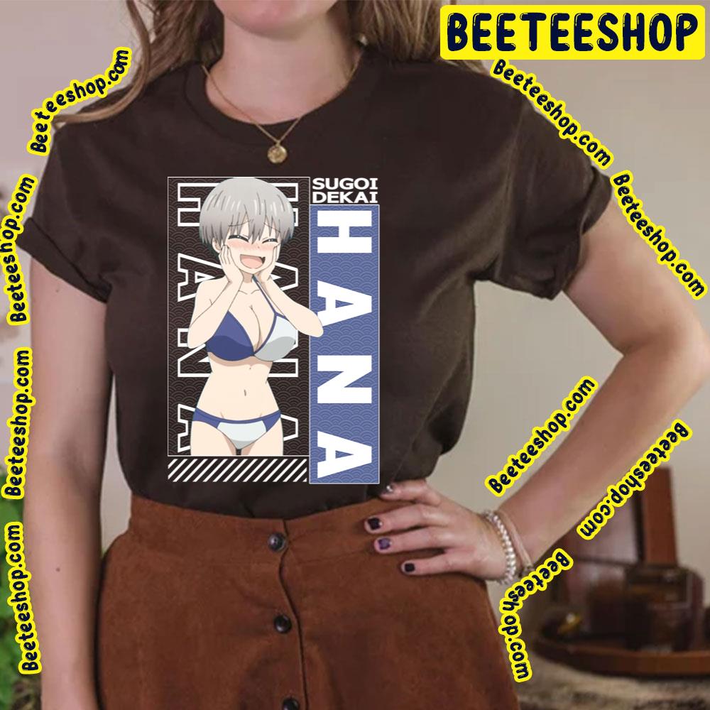 Blue Bikini Uzaki Hana Uzakichan Wa Asobitai Uzakichan Wants To Hang Out Trending Unisex T-Shirt Blue Bikini Uzaki Hana Uzakichan Wa Asobitai Uzakichan Wants To Hang Out Trending Unisex T-Shirt