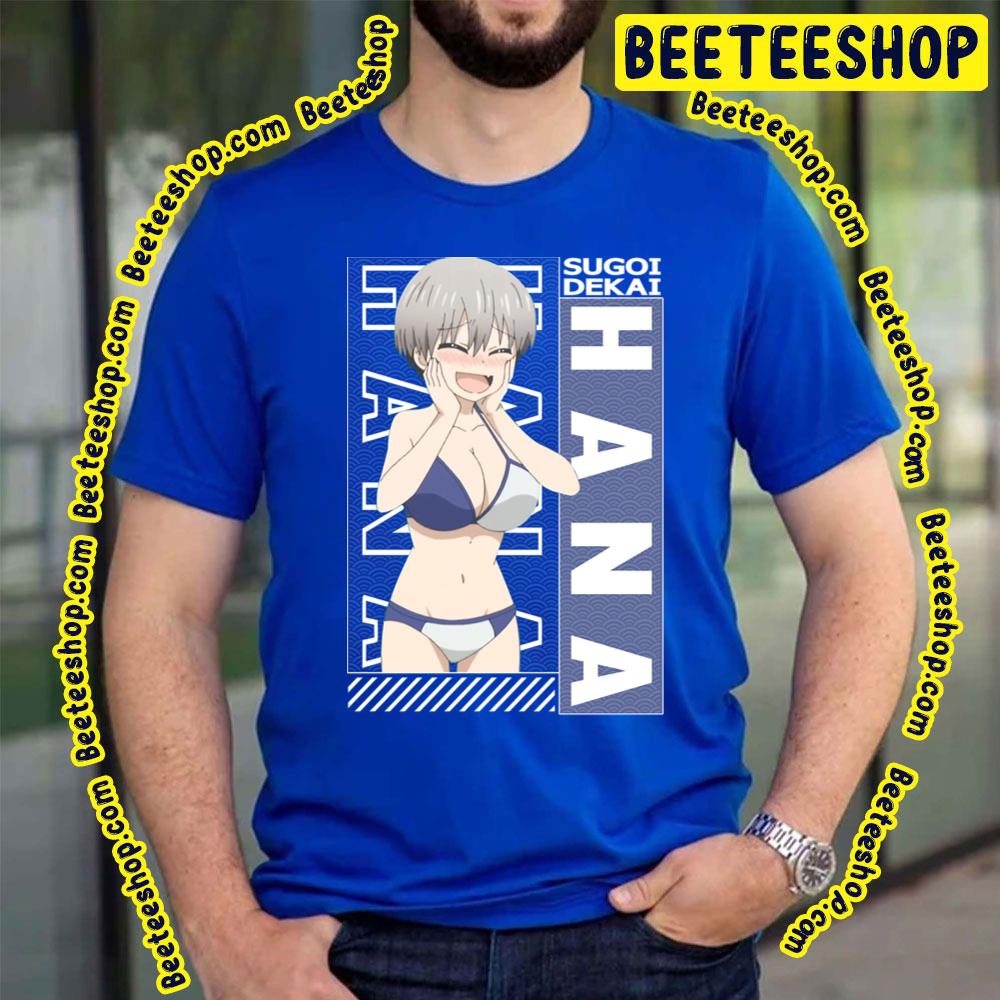 Blue Bikini Uzaki Hana Uzakichan Wa Asobitai Uzakichan Wants To Hang Out Trending Unisex T-Shirt Blue Bikini Uzaki Hana Uzakichan Wa Asobitai Uzakichan Wants To Hang Out Trending Unisex T-Shirt