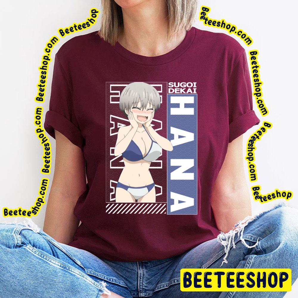 Blue Bikini Uzaki Hana Uzakichan Wa Asobitai Uzakichan Wants To Hang Out Trending Unisex T-Shirt Blue Bikini Uzaki Hana Uzakichan Wa Asobitai Uzakichan Wants To Hang Out Trending Unisex T-Shirt