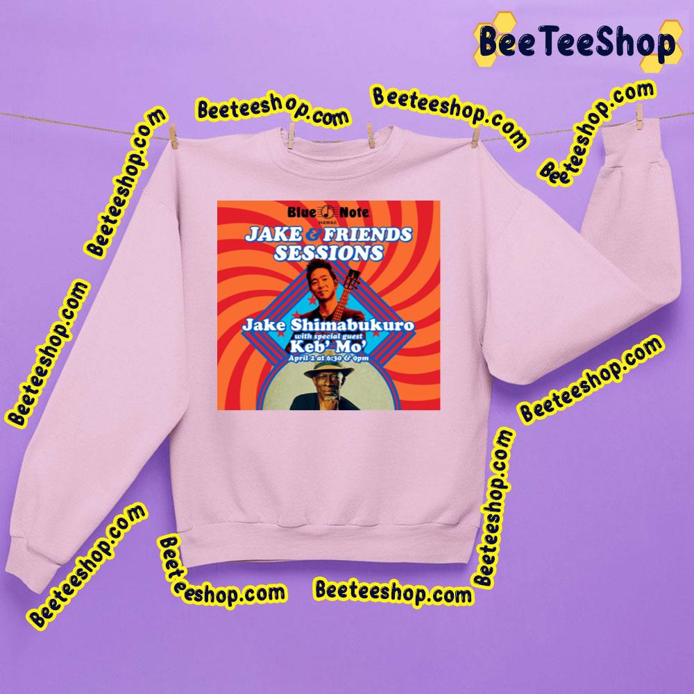 Blue Note Jake And Friends Sessions Keb Mo Trending Unisex Sweatshirt Blue Note Jake And Friends Sessions Keb Mo Trending Unisex Sweatshirt