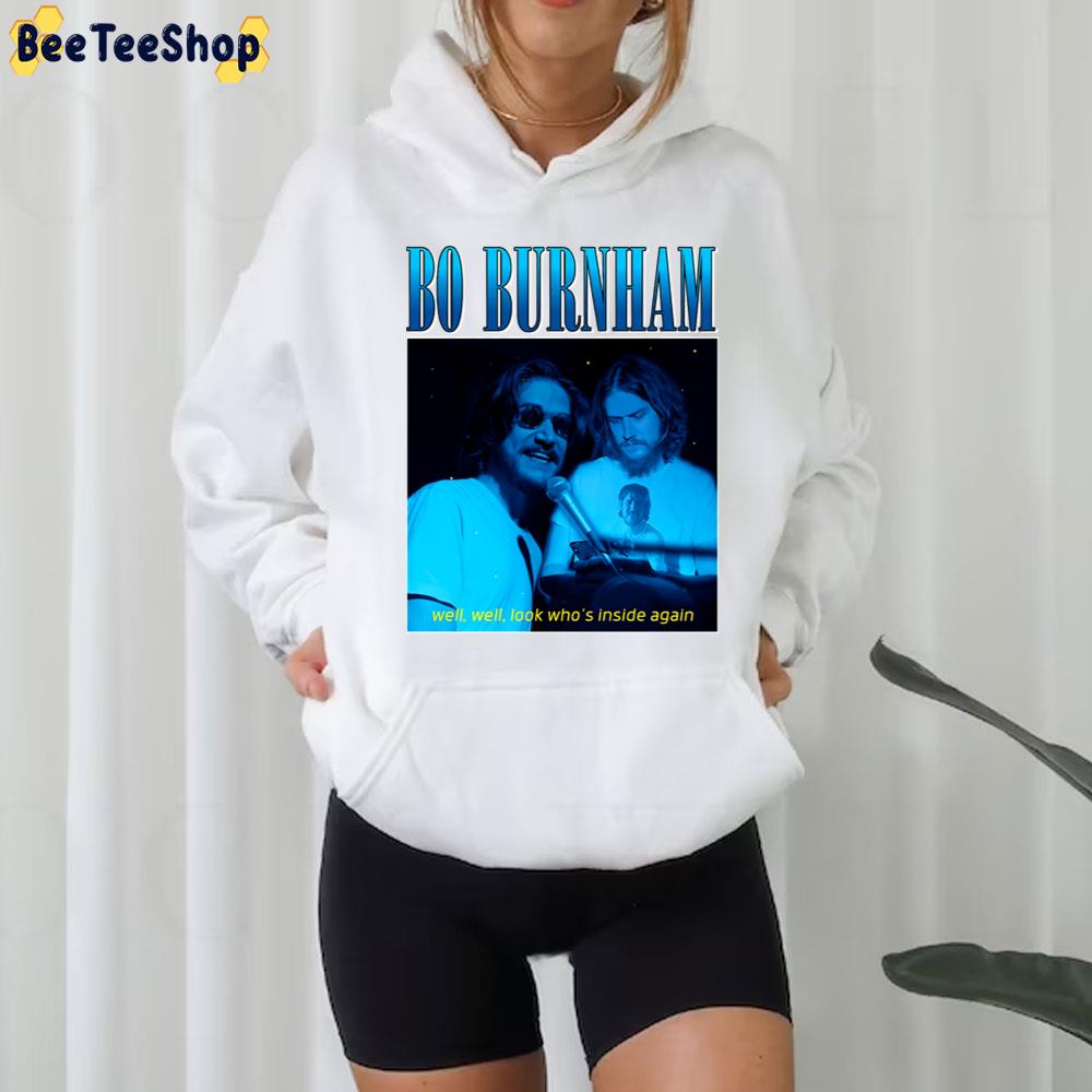 Bo Burnham Well Well Look Who's Inside Again Lyrics Trending Unisex T-Shirt Bo Burnham Well Well Look Who's Inside Again Lyrics Trending Unisex T-Shirt