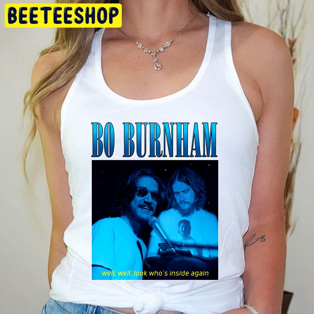 Bo Burnham Well Well Look Who's Inside Again Lyrics Trending Unisex T-Shirt Bo Burnham Well Well Look Who's Inside Again Lyrics Trending Unisex T-Shirt