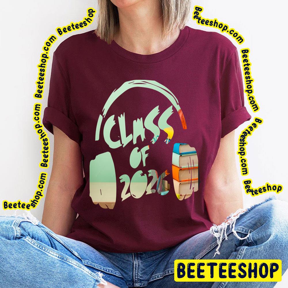 Class Of 2026 College University High School Future Graduate Trending Unisex T-Shirt Class Of 2026 College University High School Future Graduate Trending Unisex T-Shirt