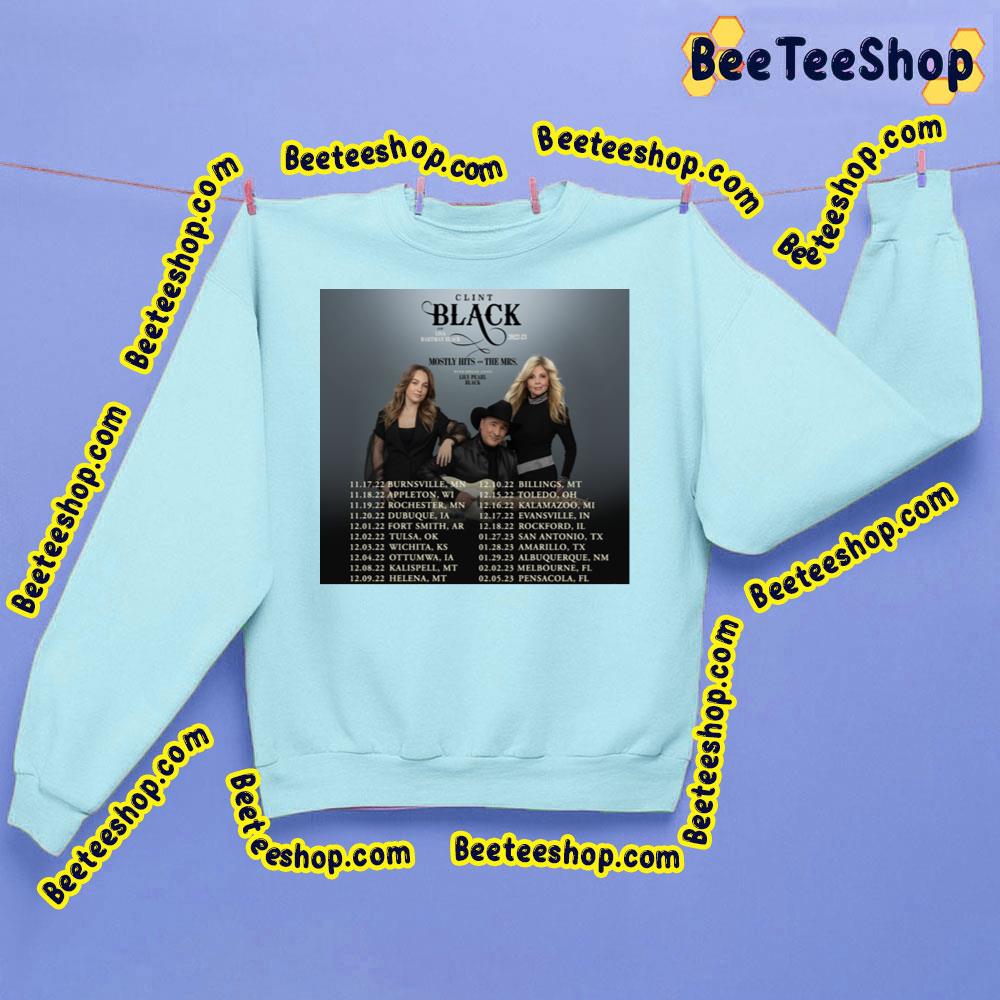 Clint Black 2022 2023 Trending Unisex Sweathirt Clint Black 2022 2023 Trending Unisex Sweathirt