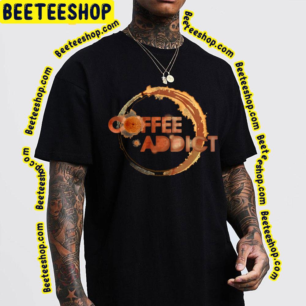 Coffee Art Addictive Trending Unisex T-Shirt Coffee Art Addictive Trending Unisex T-Shirt