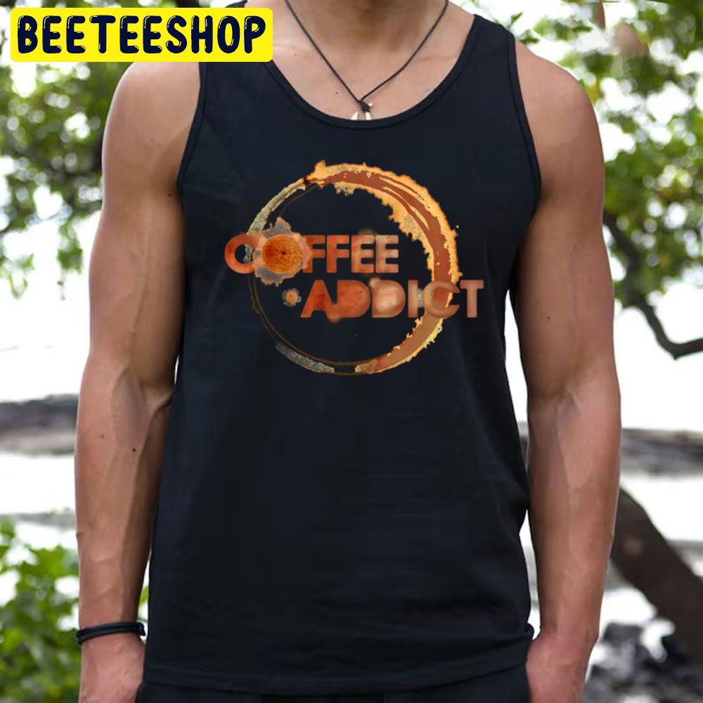 Coffee Art Addictive Trending Unisex T-Shirt Coffee Art Addictive Trending Unisex T-Shirt