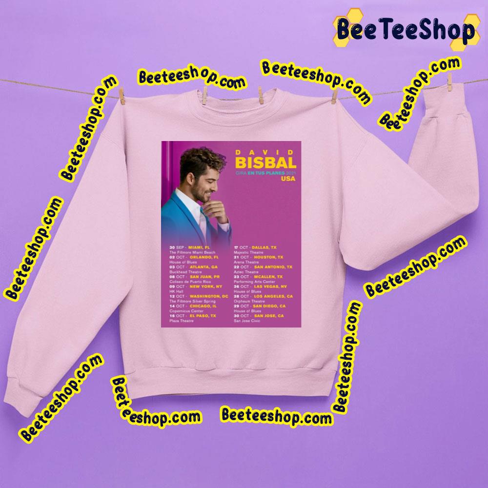 David Bisbal Gira En Tus Palnes 2021 Usa Trending Unisex Sweatshirt David Bisbal Gira En Tus Palnes 2021 Usa Trending Unisex Sweatshirt