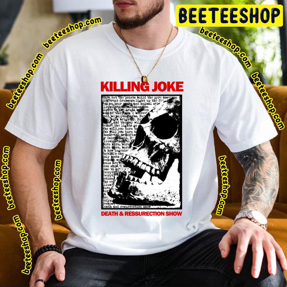 Death & Ressurection Killing Joke Trending Unisex T-Shirt Death & Ressurection Killing Joke Trending Unisex T-Shirt