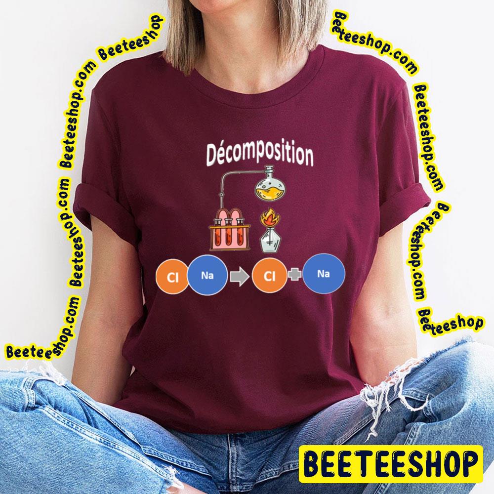 Decomposition Trending Unisex T-Shirt Decomposition Trending Unisex T-Shirt