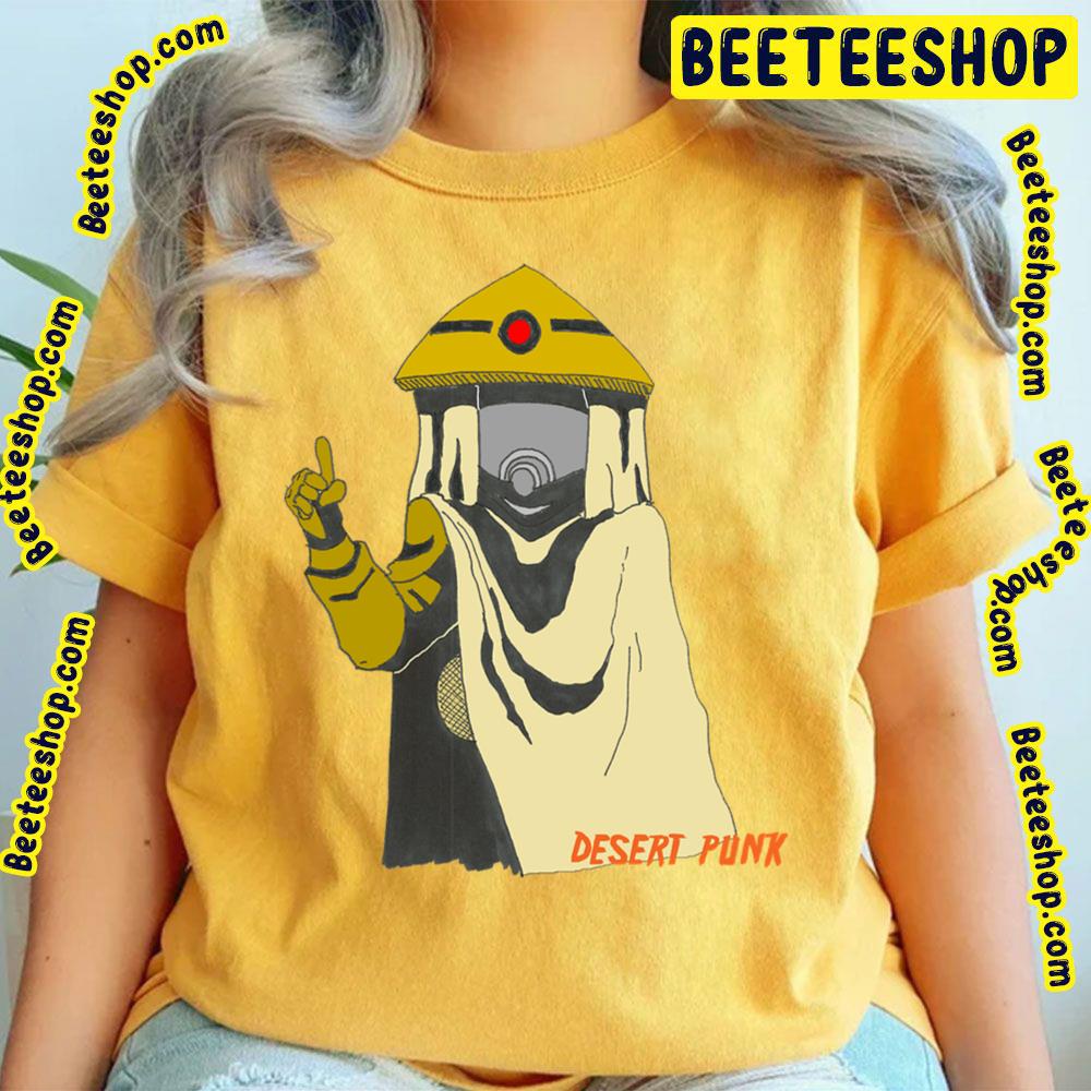 Desert Punk Trending Unisex T-Shirt Desert Punk Trending Unisex T-Shirt