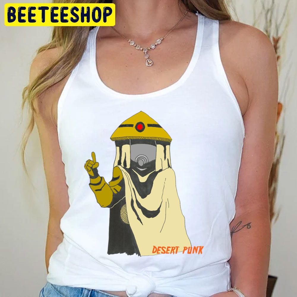 Desert Punk Trending Unisex T-Shirt Desert Punk Trending Unisex T-Shirt