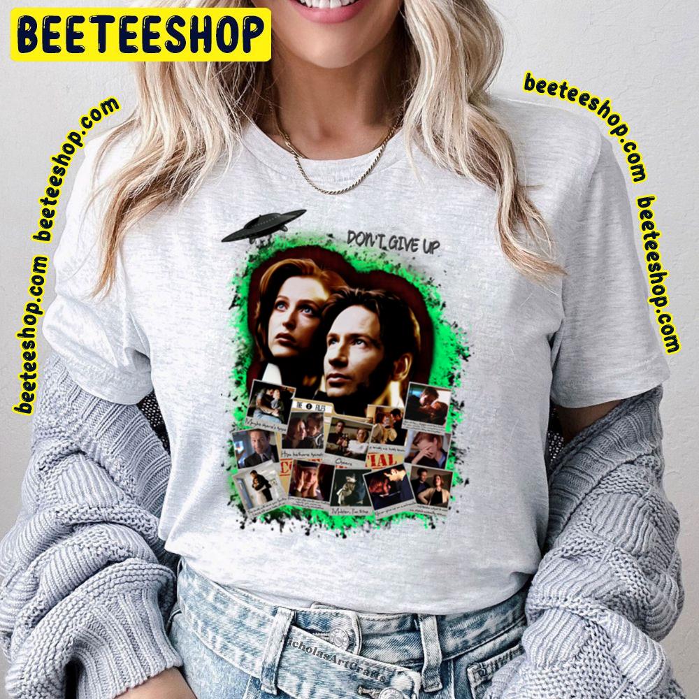 Don't Give Up X-Files Trending Unisex T-Shirt Don't Give Up X-Files Trending Unisex T-Shirt