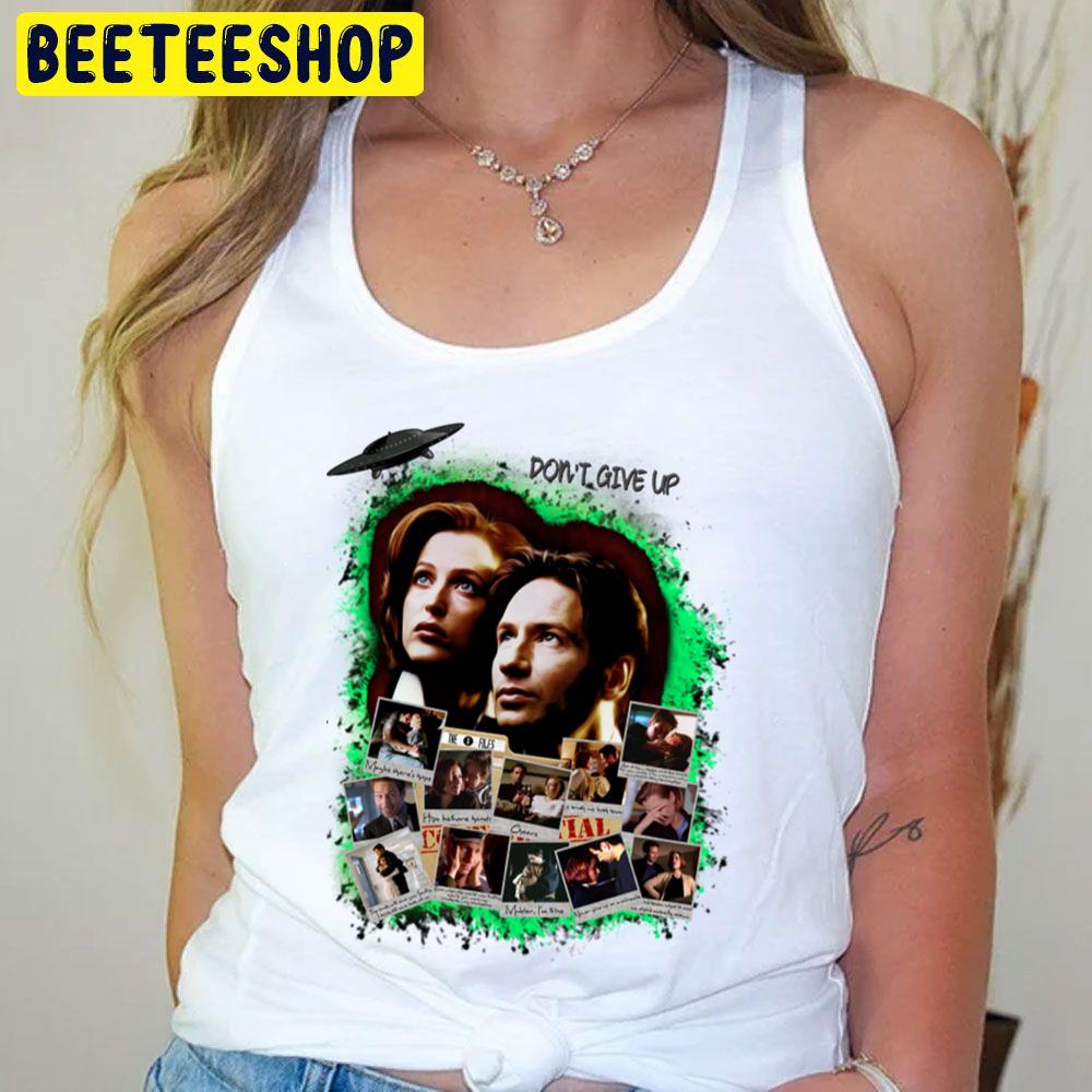Don't Give Up X-Files Trending Unisex T-Shirt Don't Give Up X-Files Trending Unisex T-Shirt