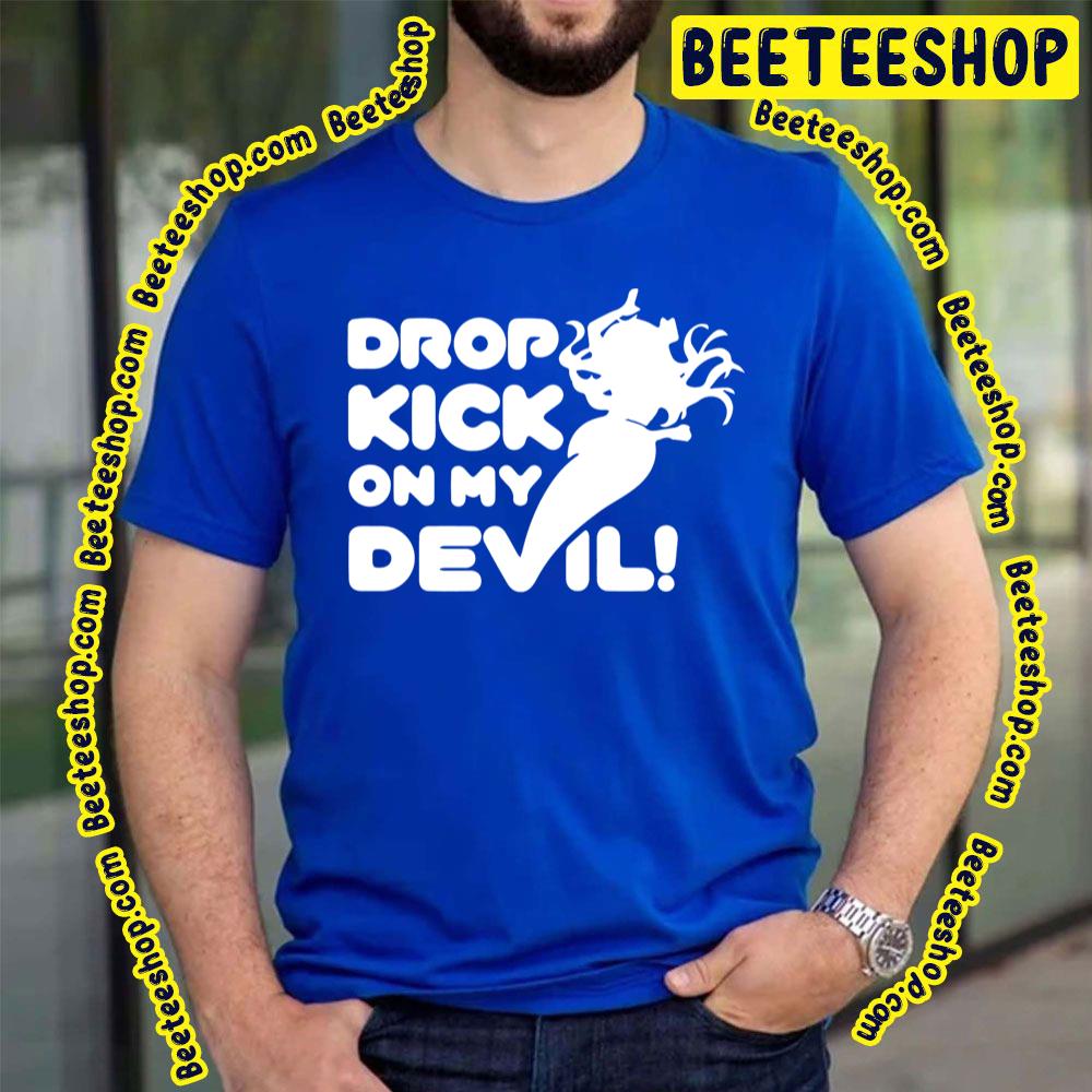 Dropkick On Me Devil Jashin-Chan Dropkick! Trending Unisex T-Shirt Dropkick On Me Devil Jashin-Chan Dropkick! Trending Unisex T-Shirt