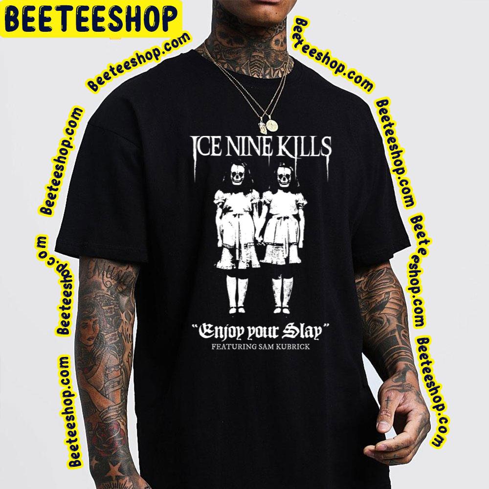 Duo Girls Ice Nine Kills Trending Unisex T-Shirt Duo Girls Ice Nine Kills Trending Unisex T-Shirt
