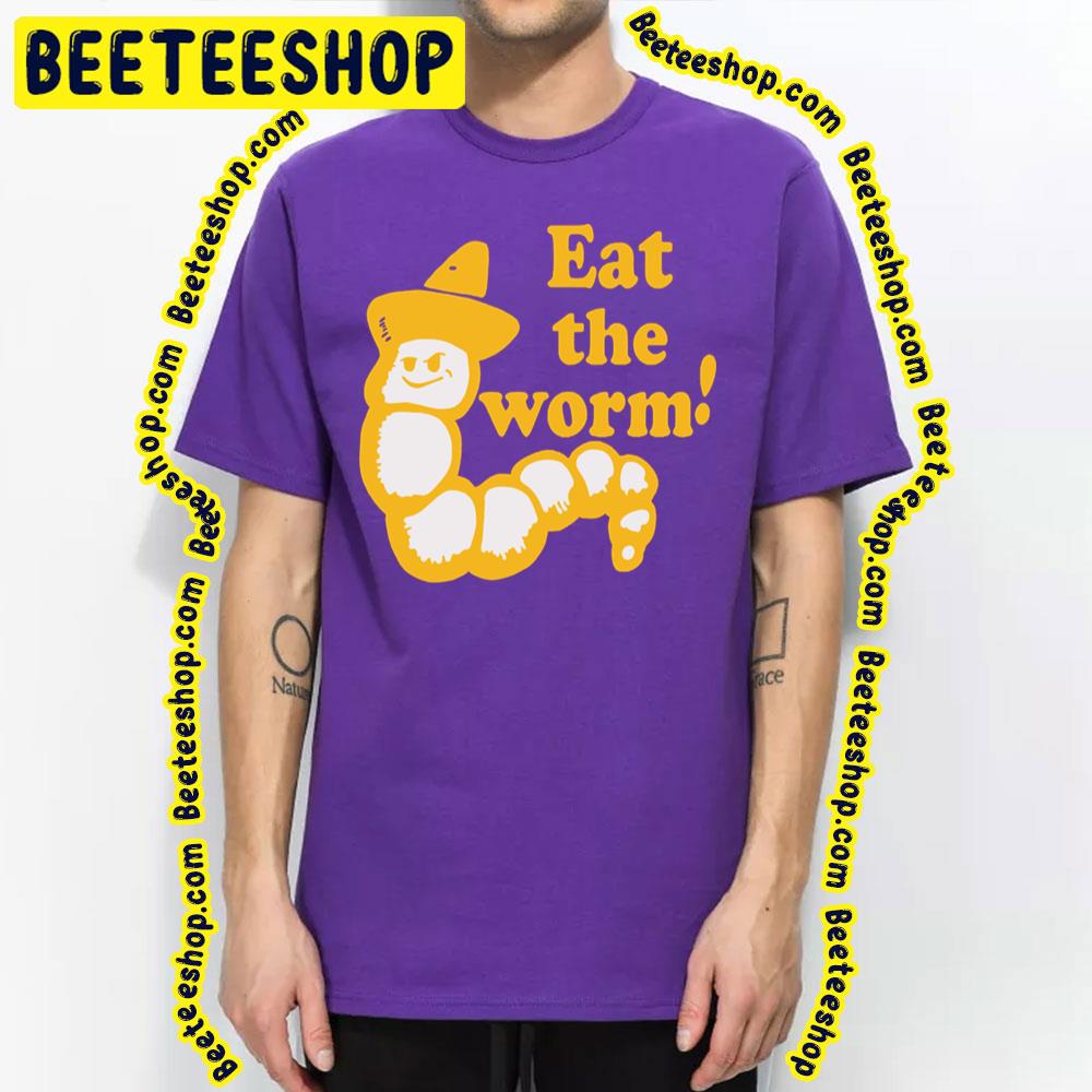 Eat The Worm Trending Unisex T-Shirt Eat The Worm Trending Unisex T-Shirt