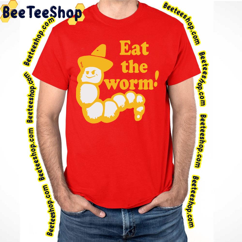 Eat The Worm Trending Unisex T-Shirt Eat The Worm Trending Unisex T-Shirt