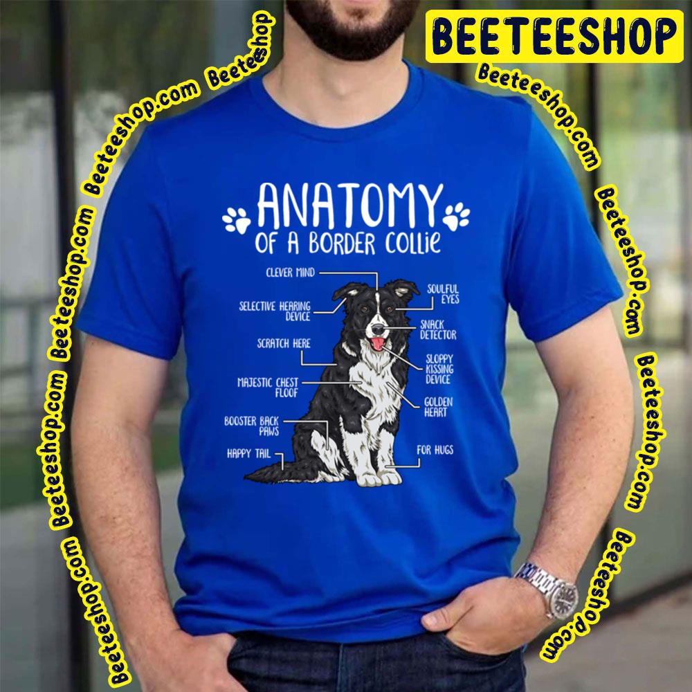 Funny Border Collie Anatomy Trending Unisex T-Shirt Funny Border Collie Anatomy Trending Unisex T-Shirt