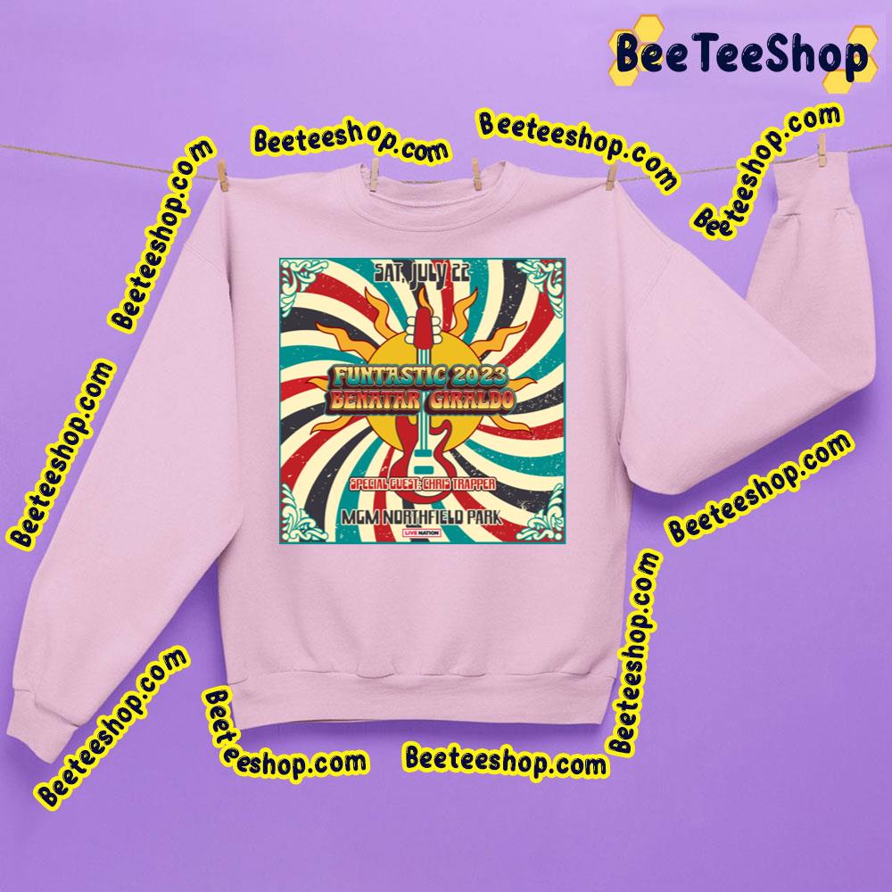 Funtastic 2023 Benatar Giraldo Mgm Northfield Park Trending Unisex Sweatshirt Funtastic 2023 Benatar Giraldo Mgm Northfield Park Trending Unisex Sweatshirt