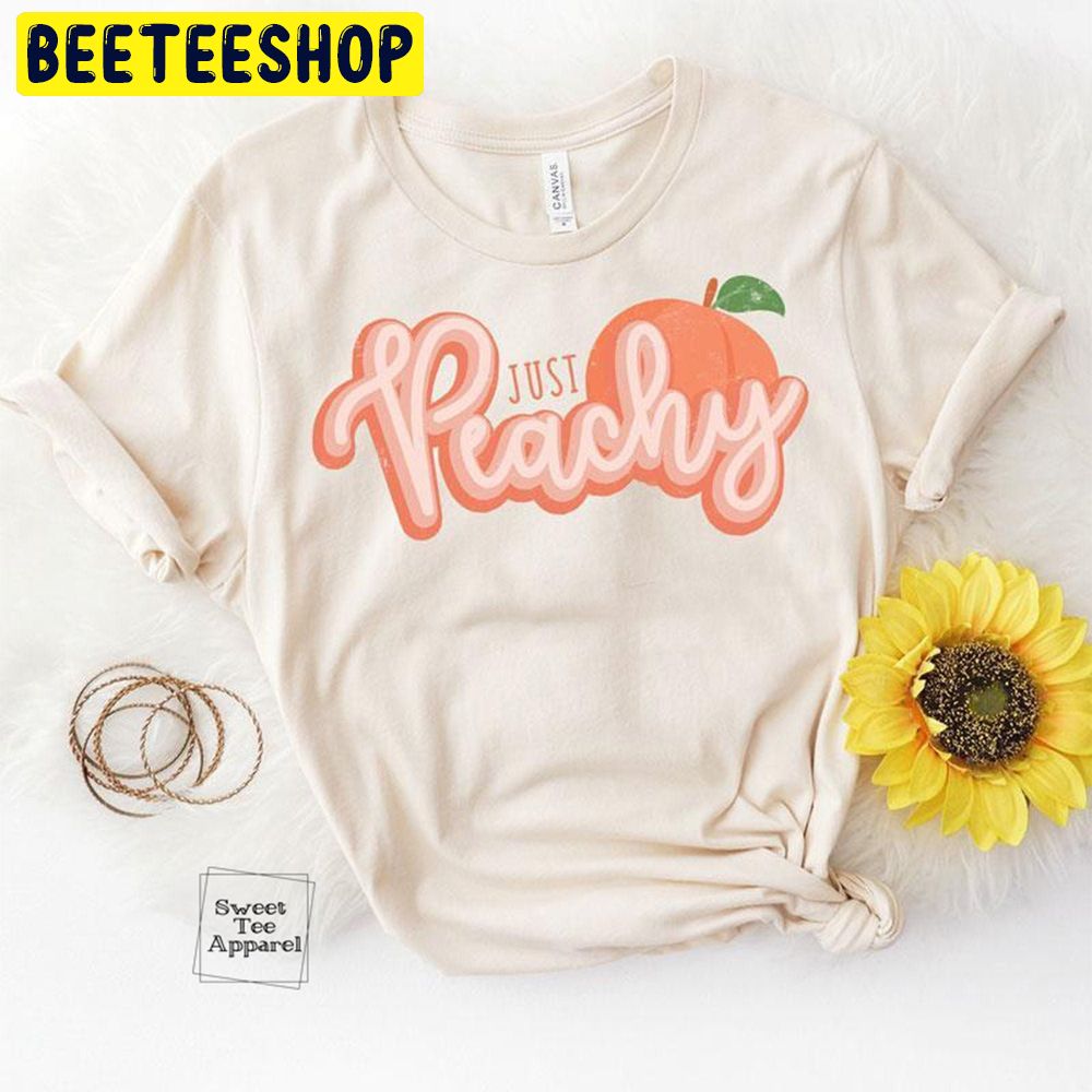 Georgia Peach Just Peachy Trending Unisex T-Shirt Georgia Peach Just Peachy Trending Unisex T-Shirt