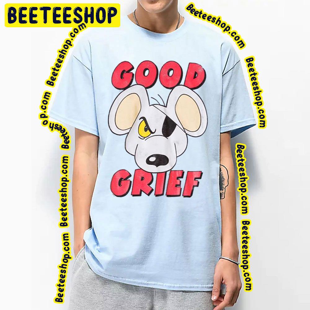 Good Grief Danger Mouse Trending Unisex T-Shirt Good Grief Danger Mouse Trending Unisex T-Shirt